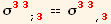 σ_ (33)^(33) _ (; 3) == σ_ (33)^(33) _ (, 3)