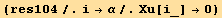 (res104/.i→α/.Xu[i_] →0)