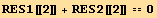 RES1[[2]] + RES2[[2]] == 0