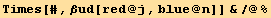 Times[#, βud[red @ j, blue @ n]] &/@%