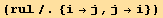 (rul/.{i→j, j→i})