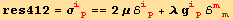 res412 = σ_ (ip)^(ip) == 2 μ ℰ_ (ip)^(ip) + λ g_ (ip)^(ip) ℰ_ (mm)^(mm)
