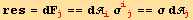 res = dF_j^j == d_i^i σ_ (ij)^(ij) == σ d_j^j