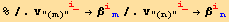 %/.v_"(m)"_i_^i_→β_ (im)^(im)/.v_"(n)"_i_^i_→β_ (in)^(in)