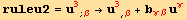 ruleu2 = u_3^3_ (; β) →u_3^3_ (, β) + b_ (γβ)^(γβ) u_γ^γ