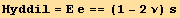 Hyddil = Ε e == (1 - 2 ν) s