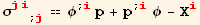 σ_ (ji)^(ji) _ (; j) == φ^(; i) p + p^(; i) φ - X_i^i