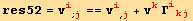 res52 = v_i^i_ (; j) == v_i^i_ (, j) + v_k^k Γ_ (ikj)^(ikj)