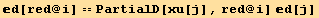 d[red @ i] == PartialD[xu[j], red @ i] d[j]