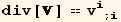 div[] == v_i^i_ (; i)