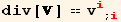 div[] == v_i^i_ (; i)