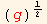 (g)^1/2