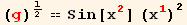 (g)^1/2 == Sin[x_2^2] (x_1^1)^2