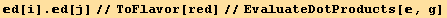 d[i] . d[j]//ToFlavor[red]//EvaluateDotProducts[, g]