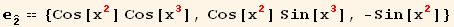 _Overscript[2,^]^Overscript[2,^] == {Cos[x_2^2] Cos[x_3^3], Cos[x_2^2] Sin[x_3^3], -Sin[x_2^2]}