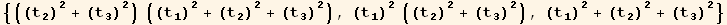 {((t_2^2)^2 + (t_3^3)^2) ((t_1^1)^2 + (t_2^2)^2 + (t_3^3)^2), (t_1^1)^2 ((t_2^2)^2 + (t_3^3)^2), (t_1^1)^2 + (t_2^2)^2 + (t_3^3)^2}