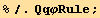 %/.QqφRule ;