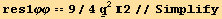 res1φφ == 9/4Underscript[q, _]^22//Simplify