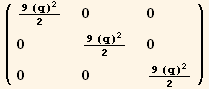 ( {{(9 (q)^2)/2, 0, 0}, {0, (9 (q)^2)/2, 0}, {0, 0, (9 (q)^2)/2}} )