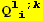 Q_ (li ; k)^(li ; k)