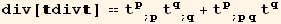 div[div] == t_p^p_ (; p) t_q^q_ (; q) + t_p^p_ (; pq) t_q^q