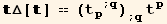 Δ[] == (t_p^p^(; q)) _ (; q) t_p^p