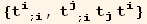{t_i^i_ (; i), t_j^j_ (; i) t_j^j t_i^i}