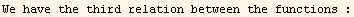 We have the third relation between the functions :